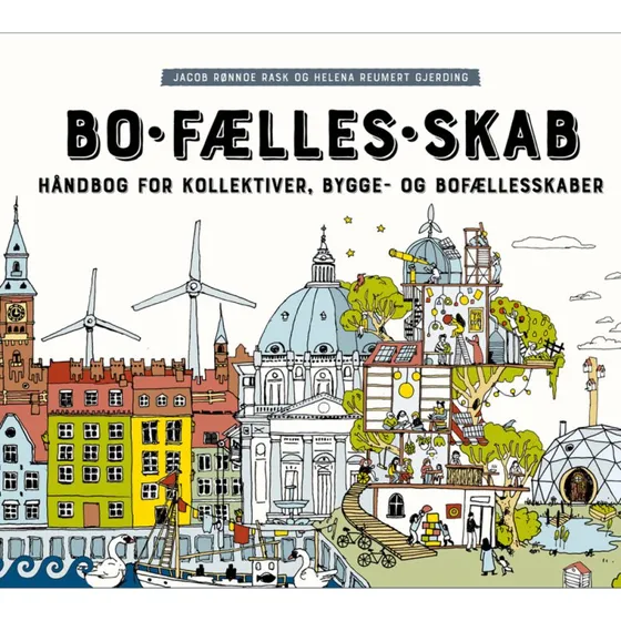 Bo-fælles-skab – Håndbog for bofællesskaber