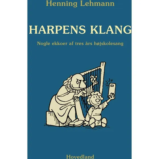 Harpens klang: Nogle ekkoer af 60 års højskolesang