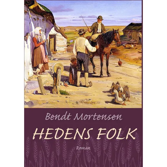 Hedens Folk — Bendt Mortensen (hæftet)