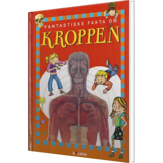 Fantastiske fakta om kroppen – Børnebog (Hardcover)