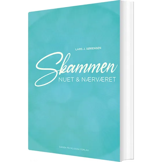 Skammen, Nuet & Nærværet – Lars J. Sørensen