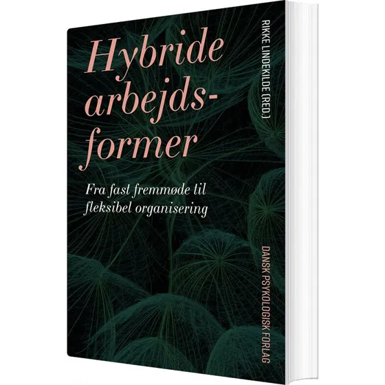 Hybride arbejdsformer – Fremtidens fleksible organisering