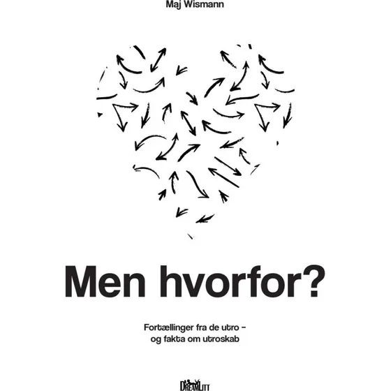 Men hvorfor? – Utroskabens årsager (Maj Wismann)