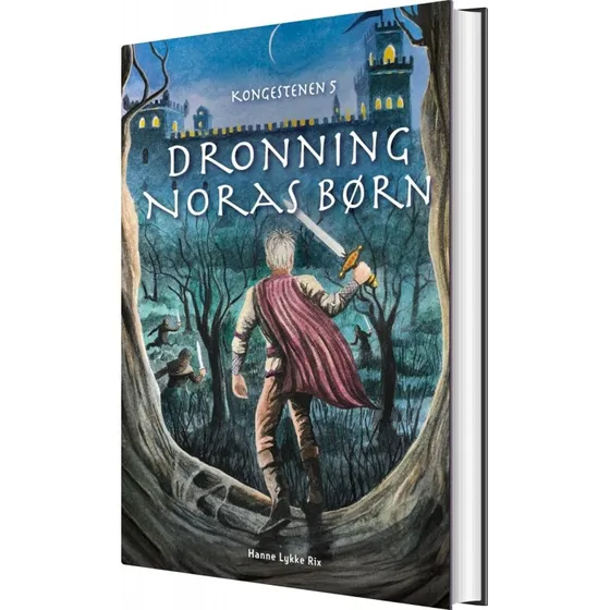 Dronning Noras børn – Hanne Lykke Rix (Kongestenen 5)