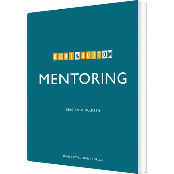 Kort & godt om mentoring – Kirsten M. Poulsen