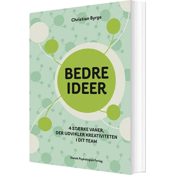 Bedre ideer – 4 vaner for kreativt lederskab