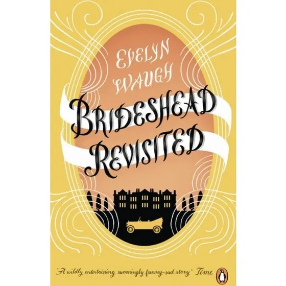 Brideshead Revisited - Evelyn Waugh