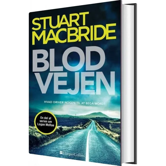 Blodvejen – Stuart MacBride (Krimi, hardcover)