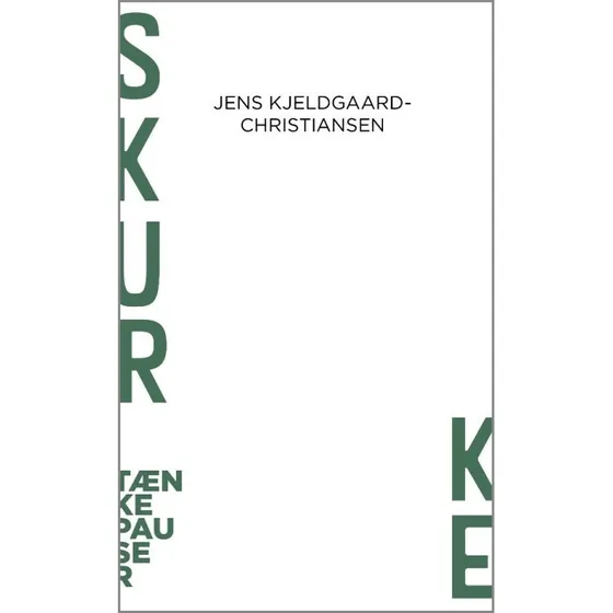 Skurke – Tænkepauser (Jens Kjeldgaard-Christiansen)