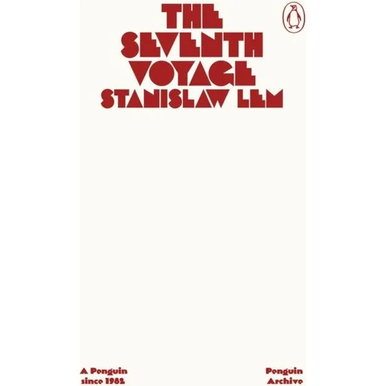 Stanislaw Lem: The Seventh Voyage