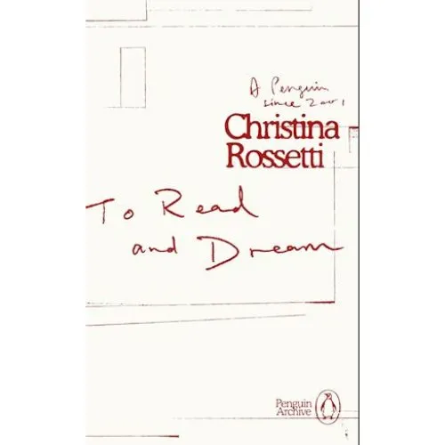 Penguin Books: 'To Read and Dream' - Christina Rossetti - Bog