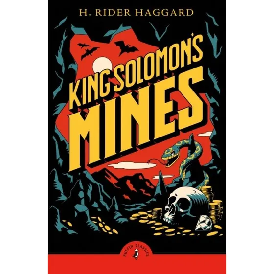 Puffin Classics: King Solomon's Mines - H. Rider Haggard