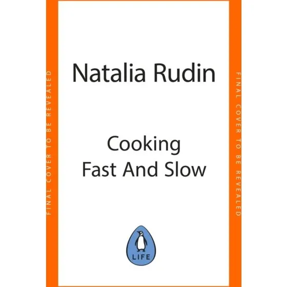 Cooking Fast and Slow - Natalia Rudin - Bog