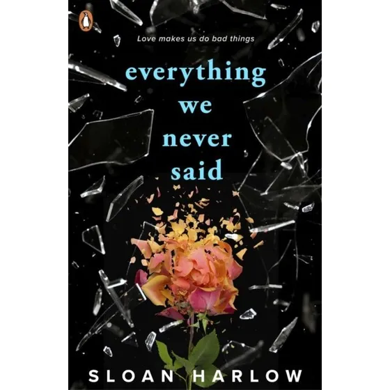 Sloan Harlow - Everything We Never Said