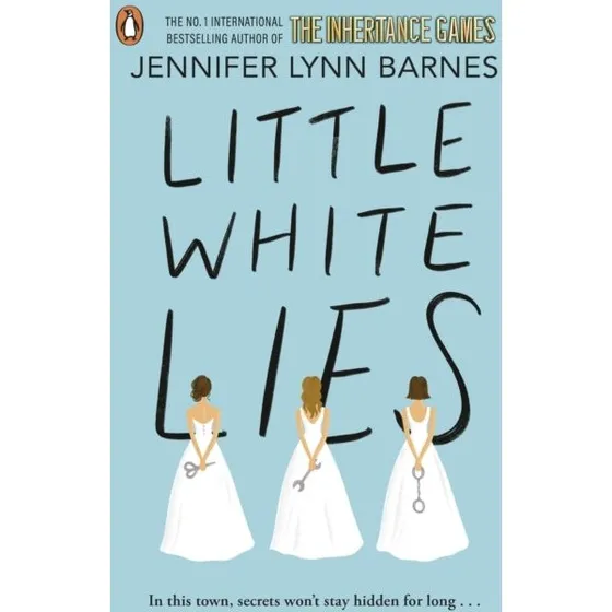 Jennifer Lynn Barnes: Little White Lies