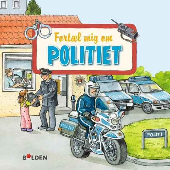 Fortæl mig om politiet - Børnebog (hardcover)