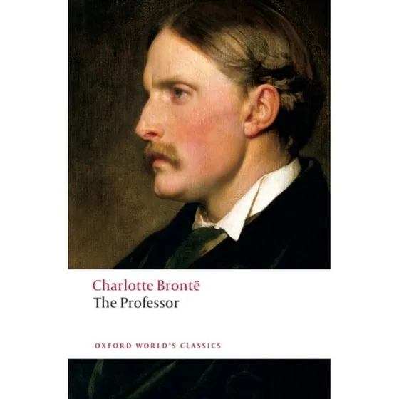 The Professor - Charlotte Brontë