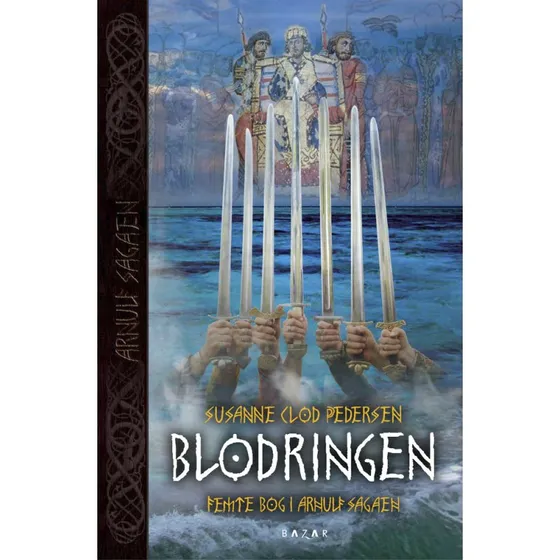 Blodringen – Arnulf-sagaen bind 5 (hardback)