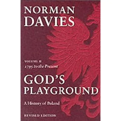 Norman Davies: God's Playground - A History of Poland (Bog)