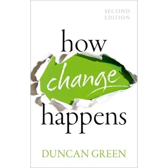 How Change Happens - Duncan Green