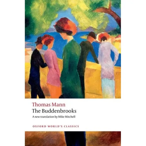 Thomas Mann: The Buddenbrooks (Ny engelsk oversættelse)