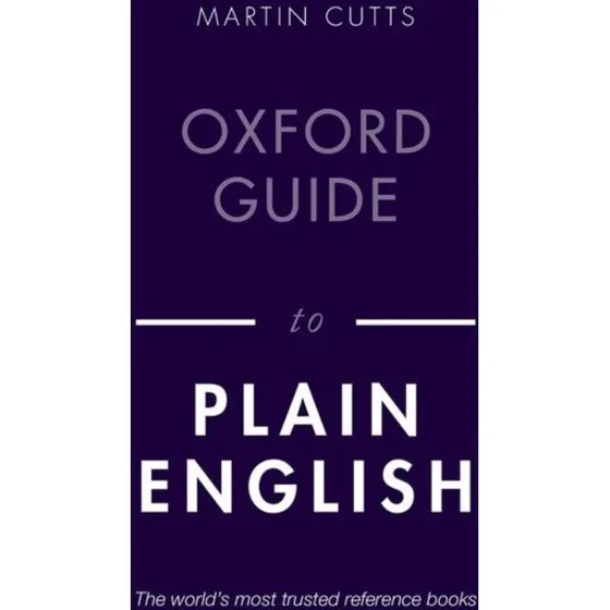 Oxford Guide to Plain English - Martin Cutts