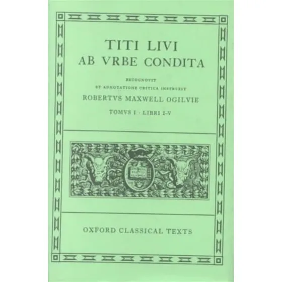 Livy Ab Urbe Condita Books I-V
