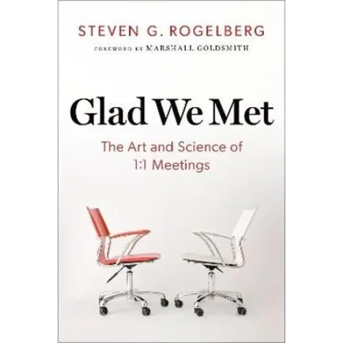 Steven G. Rogelberg: Glad We Met - Bog