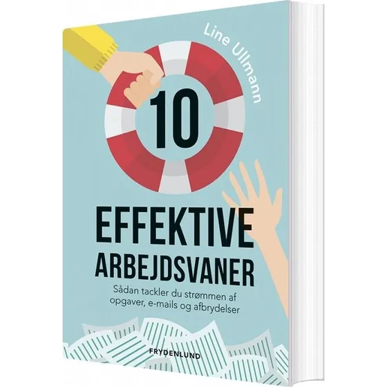 10 effektive arbejdsvaner – praktisk guide til større produktivitet