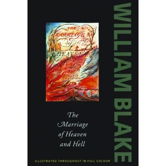 William Blake: The Marriage of Heaven and Hell
