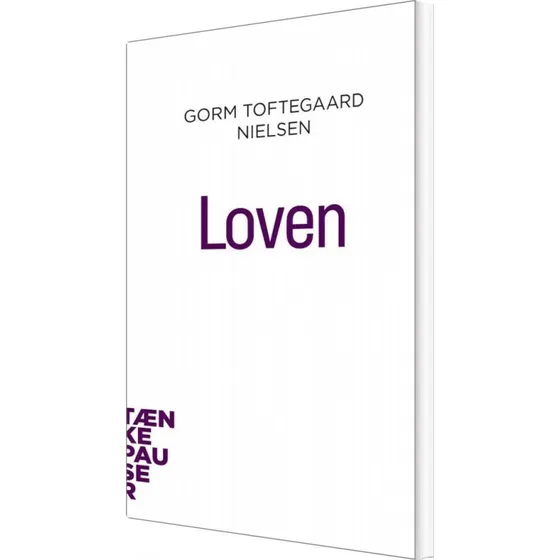 Loven – Tænkepauser (Gorm Toftegaard Nielsen)