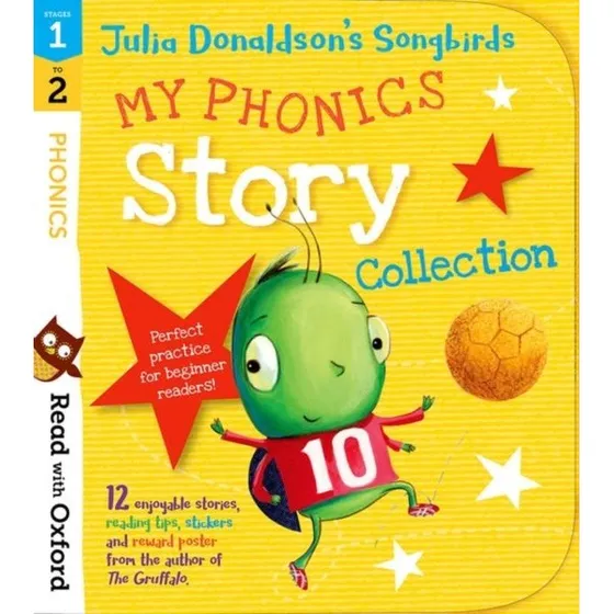 Read With Oxford: Julia Donaldson's Songbirds Phonics Story Collection