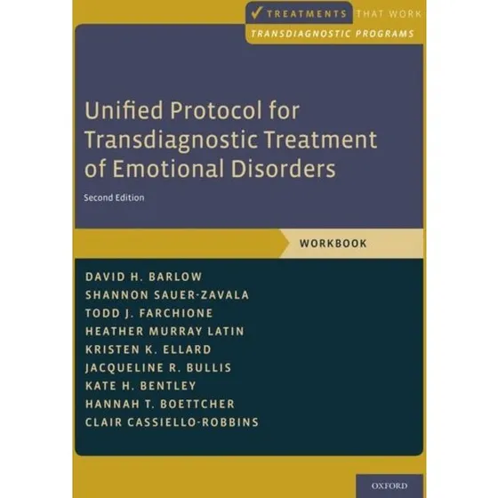 Unified Protocol for Transdiagnostic Treatment of Emotional Disorders