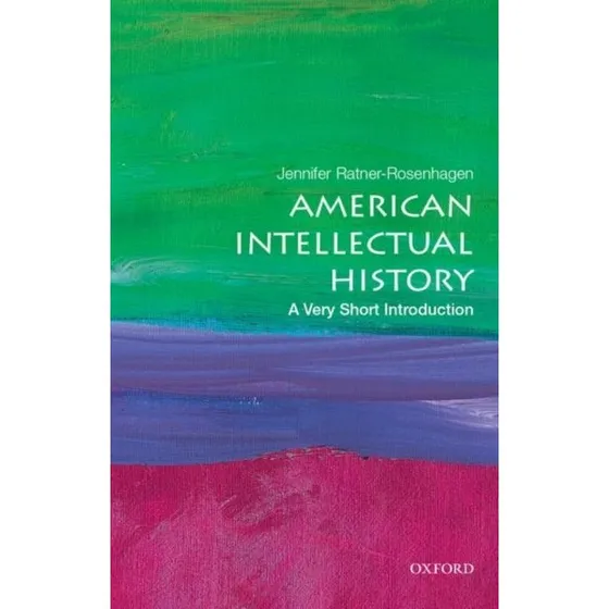 American Intellectual History - Jennifer Ratner-Rosenhagen