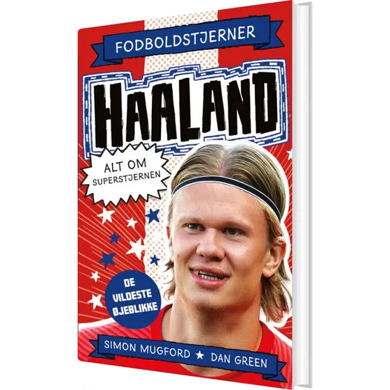 Fodboldstjerner: Erling Haaland – Alt om superstjernen