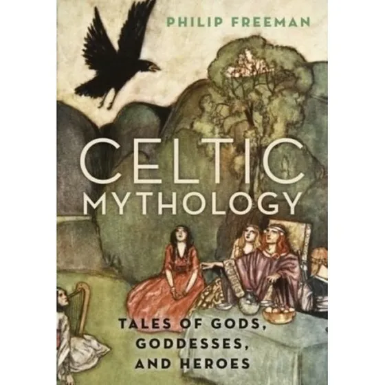 Celtic Mythology af Philip Freeman - Bog