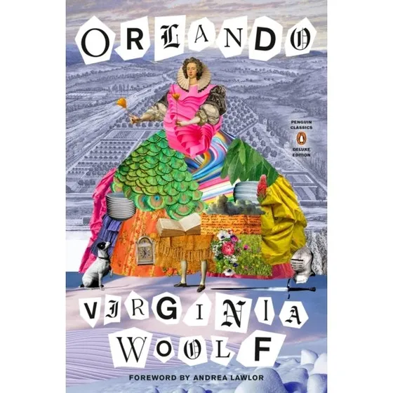 Virginia Woolf: Orlando - Penguin Classics Deluxe Edition