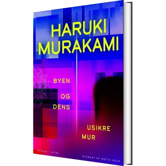 Byen og dens usikre mur – Haruki Murakami (hardcover)