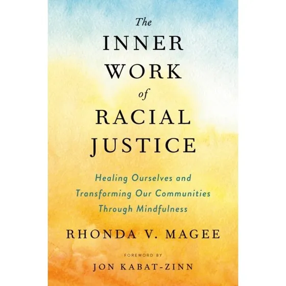 The Inner Work of Racial Justice (Trykt bog)