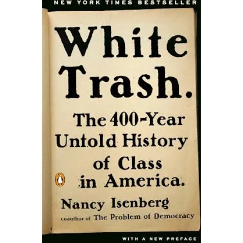 Nancy Isenberg: 'White Trash' - Bog
