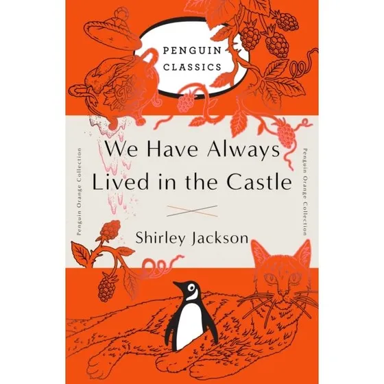 Shirley Jackson: We Have Always Lived in the Castle (Penguin Orange)