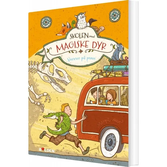 Skolen med magiske dyr 4: Venner på prøve