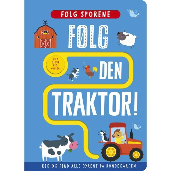 Følg den traktor! – Børnebog med finger-spor (hardcover)