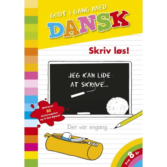 Godt i gang med dansk: Skriv løs! – øvelsesbog
