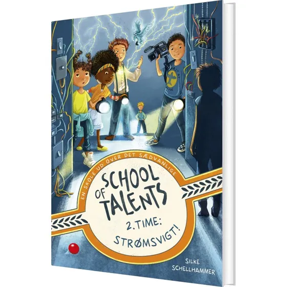 School of Talents 2: Strømsvigt! - Silke Schellhammer