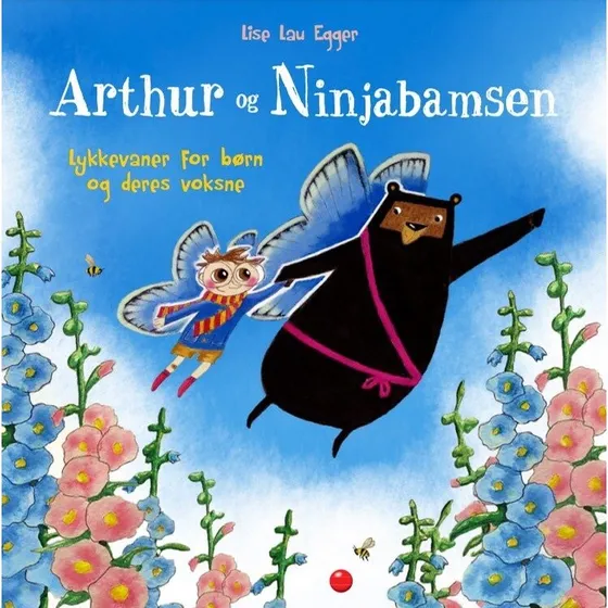 Arthur og Ninjabamsen – Lykkevaner for børn (hardcover)
