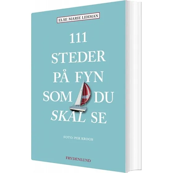 111 steder på Fyn du skal se – rejseguide