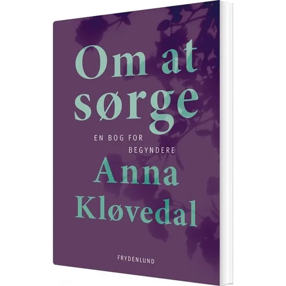 Om at sørge – Krop & Sind (Anna Kløvedal)