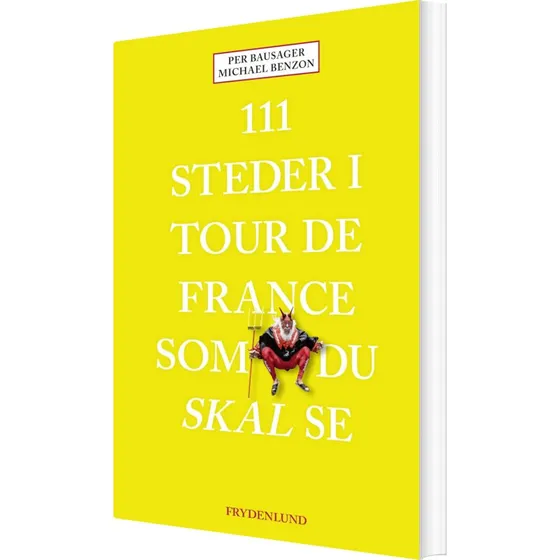 111 steder i Tour de France du skal se – Per Bausager