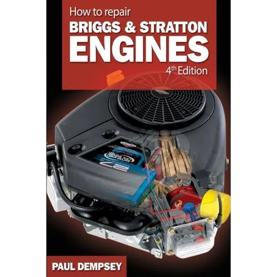 Briggs and Stratton Engines Repair Guide, 4. udgave
